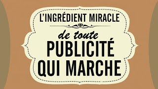 Lingrédient miracle de toute publicité qui marche [upl. by Maris119]