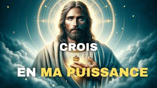 🔴➕Crois En Ma Puissance  Message De Dieu  Message de Dieu Aujourdhui [upl. by Bunni374]