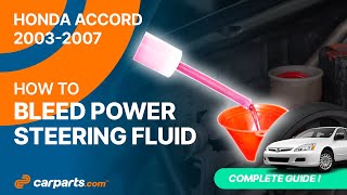 How to bleed the Power Steering Fluid 20032007 Honda Accord 🚗 [upl. by Wootten]