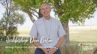 Bishop Don – Midway through the 2024 Archbishop’s Appeal [upl. by Nileuqaj]