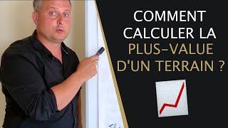 🟢 Comment calculer la PLUSVALUE dun terrain en 2023  Exemple en direct 🔥 [upl. by Berry398]