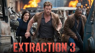 Extraction 3 2025 Movie  Chris Hemsworth Golshifteh Farahani Idris Elba  Fact And Review [upl. by Raddy]