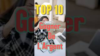 Top 10 des meilleures façons de faire de largent rapidement [upl. by Tila]