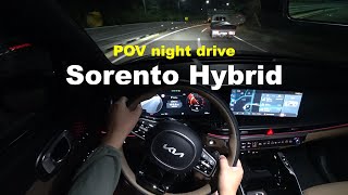 2024 KIA Sorento Hybrid AWD POV night drive [upl. by Annawoj]