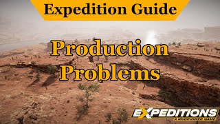 Production Problems An Expeditions Guide [upl. by Yracaz179]