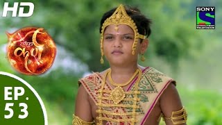 Suryaputra Karn  सूर्यपुत्र कर्ण  Episode 53  15th September 2015 [upl. by Atnauqal942]