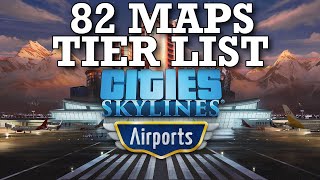 Ranking All 82 Maps in Cities Skylines Airport DLC [upl. by Bella322]