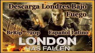 Londres bajo fuego BrRip 720p Español Latino Mega [upl. by Tonye567]