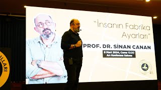 Prof Dr Sinan Canan 08032024  “İnsanın Fabrika Ayarları”  Özel Arı Okulları [upl. by Knick846]