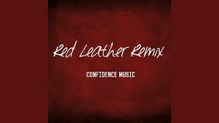 Red leather Remix [upl. by Caye]