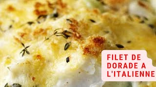 Filets de dorade au fromage à lItalienne  طبق الحوت بالجبن في الفرن [upl. by Adrea]