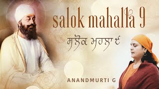 Salok Mahalla 9 by Anandmurti G  Gurbani Kirtan  Gurbani Shabad with readalong Gurbani ampmeaning [upl. by Ynamrej]