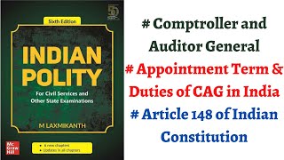 V187 Comptroller and Auditor General  Appointment Term amp Independence M Laxmikanth Polity [upl. by Eynaffit432]