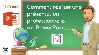 Comment Réaliser Une Présentation Professionnelle Sur PowerPoint – TUTO10 [upl. by Lleneg]