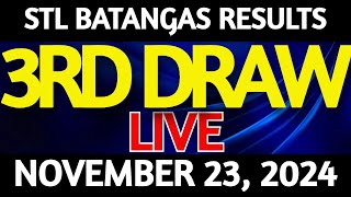 Stl Result Today 3rd draw November 23 2024 STL Batangas Live [upl. by Panthia]