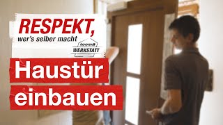 Haustür richtig einbauen  toom Werkstatt [upl. by Yacov]