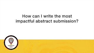 NS 2023 Abstract Submission How can I write the most impactful abstract submission [upl. by Farrow382]