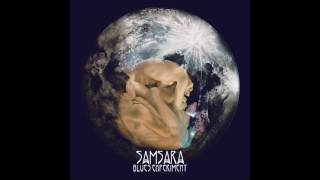 samsara blues experiment  one with the universe [upl. by Juley189]