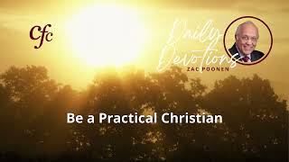 November 20  Daily Devotion  Be a Practical Christian  Zac Poonen [upl. by Mab851]