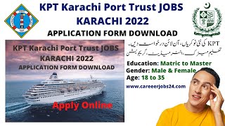 KPT jobs 2022 Apply Online  Karachi Port Trust KPT jobs 2022 [upl. by Bruell]