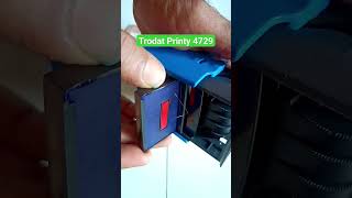 How to make trodat Printy 4729 trodat selfinkdatestamp shortsvideo [upl. by Aizitel784]