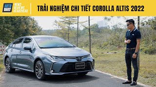 Trải nghiệm chi tiết Toyota Corolla Altis 2022 bản hybrid  Khi “ông lớn” chuyển mình Autodailyvn [upl. by Nylirac199]