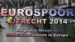 Eurospoor Modelleisenbahn Berichte von der Modellbahnmesse [upl. by Adieno]