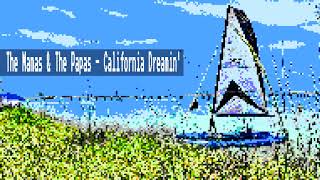 The Mamas amp The Papas – California Dreamin 8 Bit Chiptune Remix [upl. by Yesrej249]