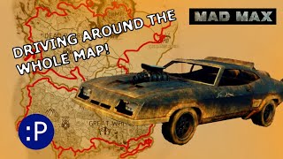 Mad Max  2015 Game TIMELAPSE Driving Around the Map Edge Scenic Route Ep 43 [upl. by Ardis]