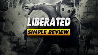 Liberated Enhanced Edition Review  Simple Review [upl. by Ogren]