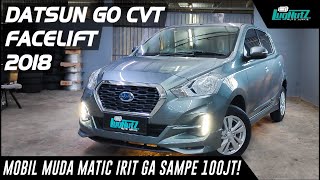 Mobil Muda Matic Irit MURAHNYA GA NGOTAK Datsun Go Facelift Ga Sampe 100Jt [upl. by Srevart]