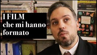 I FILM CHE MI HANNO APPASSIONATO AL CINEMA [upl. by Hcurob]