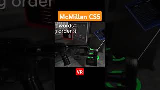 McMillan CS5  H3VR [upl. by Nuahsal480]