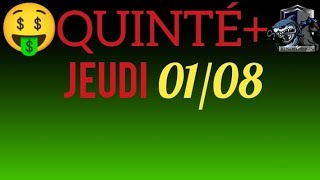 PRONOSTIC PMU QUINTE DU JOUR JEUDI 1er AOÛT 2024 [upl. by Kurys]