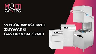 Wybór właściwej zmywarki gastronomicznej Zmywarki do szkła uniwersalne kapturowe  Multi Gastro [upl. by Yemarej521]