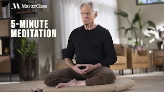 5minute Guided Mediation with Jon KabatZinn  MasterClass [upl. by Damali]