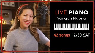 🔴LIVE Piano Vocal Music with Sangah Noona 1230 [upl. by Asilat895]