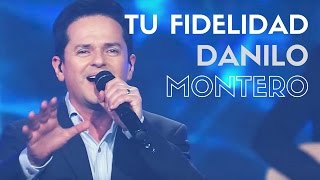 COMUNIDAD  Tu Fidelidad feat DANILO MONTERO [upl. by Sosna]