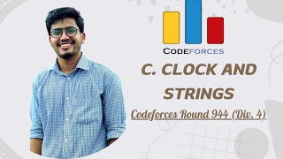 C Clock and Strings Codeforces Round 944 Div 4 Bangla [upl. by Frantz]