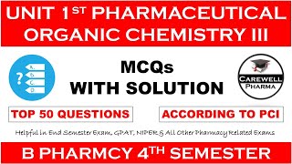 Top 50 MCQs with Solution  Unit 1 POC 3rd  pharmaceutical organic chemistry 4th semester [upl. by Hukill554]