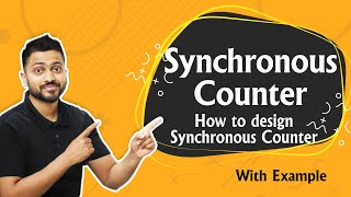 Design Synchronous Counter  How to design Synchronous Counter  Digital Electronics [upl. by Adnamas]