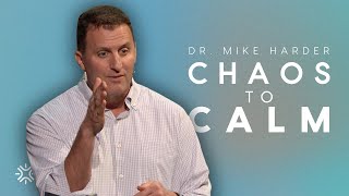 How You Can Find Calm in Chaos  Pastor Mike Harder [upl. by Rosenwald]