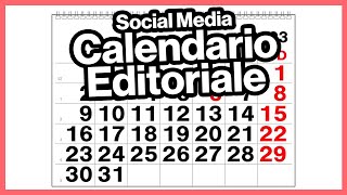 Come creare un CALENDARIO EDITORIALE per i SOCIAL [upl. by Oringa]