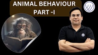 ANIMAL BEHAVIOR PART 1  CSIR NET LIFE SCIENCE  GATE EY  LEARNING THE BEHAVIOR  NILESH SONI [upl. by Nylarac]