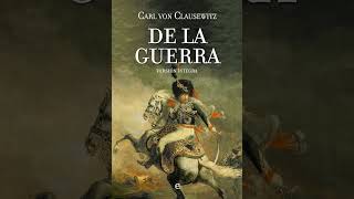 Resumen de De la Guerra de Carl von Clausewitz [upl. by Nnylirret]