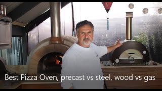 What is the best pizza oven precast or steel wood or gas [upl. by Aurthur]