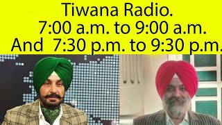 ਖ਼ਾਸ ਖਬਰਾਂ ਤੇ ਨਿੱਗਰ ਚਰਚਾ2322M Tiwana Radio [upl. by Hsakiv919]