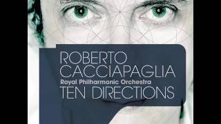 Roberto Cacciapaglia  Ten Directions Full Album 2010 [upl. by Salguod]