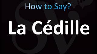 How to Pronounce La Cédille Correctly The Cedilla in French [upl. by Nyloj]