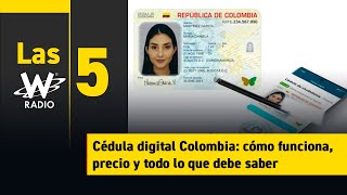 Cédula digital Colombia cómo funciona precio y todo lo que debe saber [upl. by Ahsiekar]